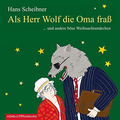 Stock image for Als Herr Wolf die Oma fra: . und andere bse Weihnachtsmrchen: 1 CD for sale by medimops