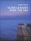 Beispielbild fr 10,000 Leagues Over The Sea zum Verkauf von Ludilivre Photobooks