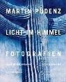 Beispielbild fr Licht im Himmel : Fotografien = Light in the heavens : photographs. zum Verkauf von Kloof Booksellers & Scientia Verlag