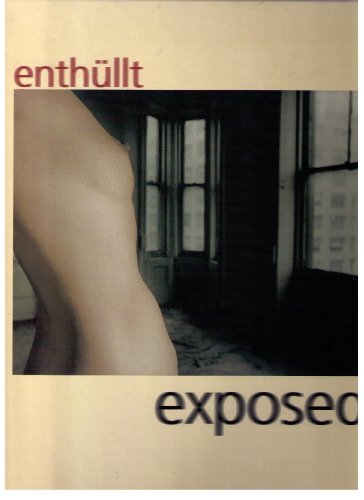 Imagen de archivo de Exposed: The Nude In The Photographic Art Of The 20th Century (German Edition) a la venta por HPB-Red