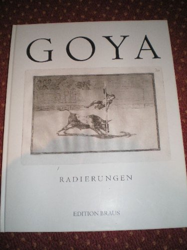 Francisco de Goya. Radierungen (9783899042887) by Werner Meyer