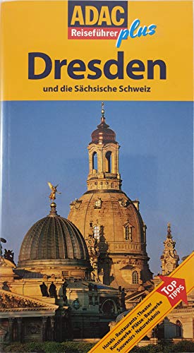 Stock image for ADAC Reisefhrer plus Dresden: Mit extra Karte zum Herausnehmen for sale by medimops