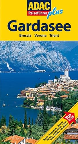 Beispielbild fr ADAC Reisefhrer plus Gardasee: Mit extra Karte zum Herausnehmen: Verona. Brescia. Trento zum Verkauf von medimops