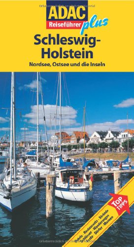 Beispielbild fr ADAC Reisefhrer plus Schleswig-Holstein: Nordsee, Ostsee und die Inseln: Mit extra Karte zum Herausnehmen: Nordsee, Ostsee und die Inseln. Hotels, . Schlsser, Wanderungen, Feste, Drfer, Museen zum Verkauf von medimops