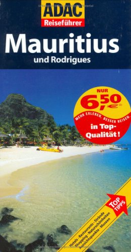 ADAC Reiseführer Mauritius: und Rodrigues - Miethig, Martina