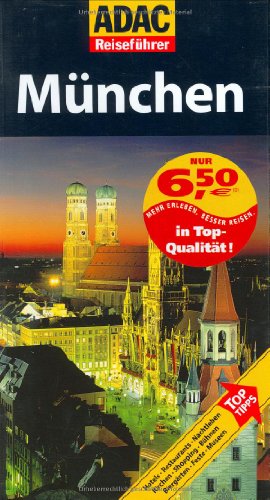 Beispielbild fr Mnchen : [Hotels, Restaurants, Nachtleben, Kirchen, Shopping, Bhnen, Biergrten, Feste, Museen ; Top-Tipps]. ADAC-Reisefhrer; Ein ADAC-Buch zum Verkauf von Antiquariat Buchhandel Daniel Viertel