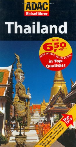 9783899055146: ADAC Reisefhrer Thailand: Mehr Erleben, Besser Reisen