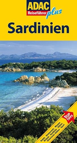 9783899055511: ADAC Reisefhrer plus Sardinien: TopTipps: Hotels, Restaurants, Museen, Strnde, Ausblicke, Hhlen, Historische Sttten, Sport