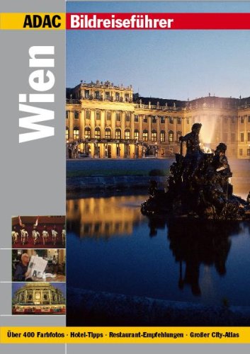 ADAC Reiseführer premium Wien: 300 Highlights, Hotel- und Restaurant-Tipps, City-Atlas (ADAC Altproduktion)