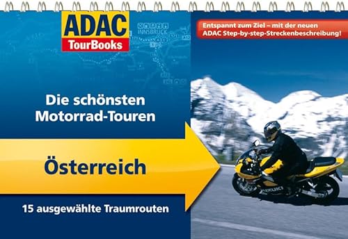 Beispielbild fr ADAC TourBooks sterreich: Die schnsten Motorrad-Touren: Die schnsten Motorrad-Touren. 15 ausgewhlte Traumrouten zum Verkauf von medimops