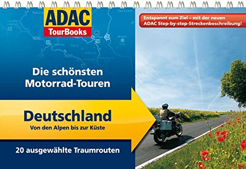 Beispielbild fr ADAC TourBooks Deutschland: Von den Alpen bis zur Kste: Die schnsten Motorrad-Touren zum Verkauf von medimops