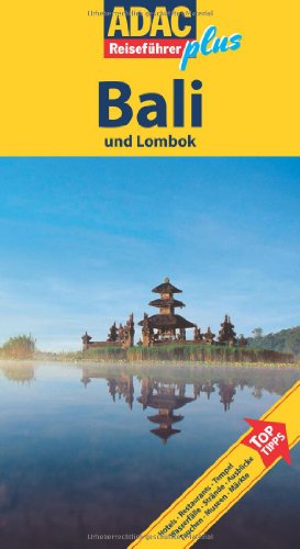 Stock image for ADAC Reisefhrer plus Bali: Mit extra Karte zum Herausnehmen for sale by medimops