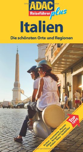 Beispielbild fr Italien Italien Die schnsten Orte und Regionen: Die schnsten Orte und Regionen Die schnsten Orte und Regionen Die schnsten Orte und Regionen (Reisefhrer plus) zum Verkauf von medimops