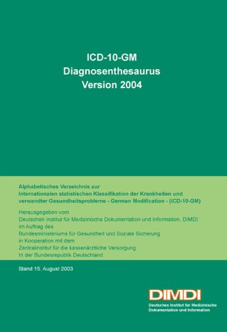 Beispielbild fr ICD-10-GM, Diagnosenthesaurus, Version 2004 zum Verkauf von medimops