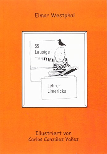 Beispielbild fr Lausige Lehrer Limericks zum Verkauf von Buchpark