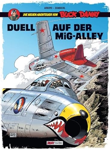 Beispielbild fr Buck Danny: Die neuen Abenteuer, Band 2: Duell auf der MiG-Alley -Language: german zum Verkauf von GreatBookPrices