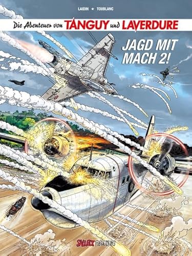 Beispielbild fr Die Abenteuer von Tanguy und Laverdure, Band 22: Jagd mit Mach 2 - Softcover (Die Abenteuer von Tanguy und Laverdure Softcover) zum Verkauf von medimops