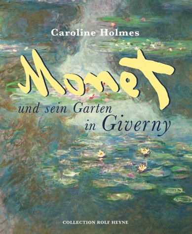 9783899101515: Monet und sein Garten in Giverny