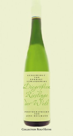 Stock image for Die grten Rieslinge der Welt for sale by medimops