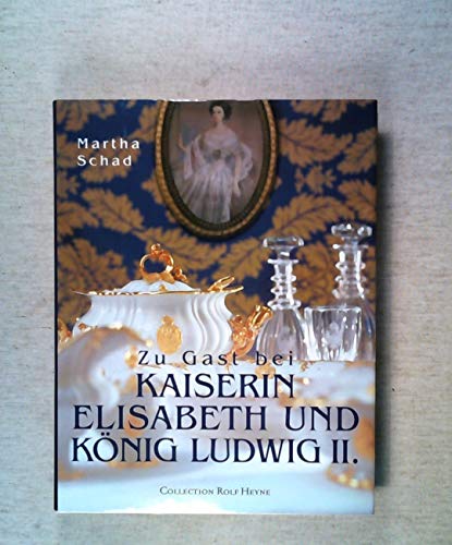 Stock image for Zu Gast bei Kaiserin Elisabeth und Knig Ludwig II for sale by medimops