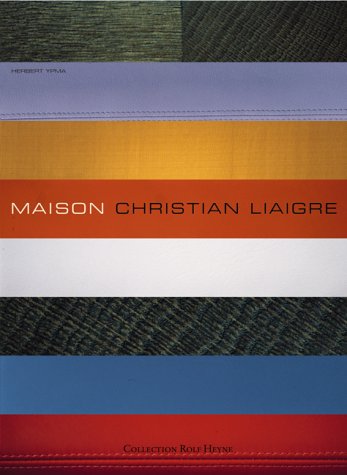 Maison. Christian Liaigre. (9783899102284) by Herbert Ypma