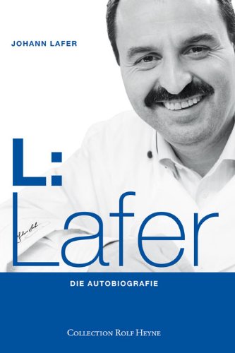 Stock image for L: Lafer. Die Autobiografie. Mit Autogramm des Autors auf dem Vorsatzblatt for sale by Hylaila - Online-Antiquariat