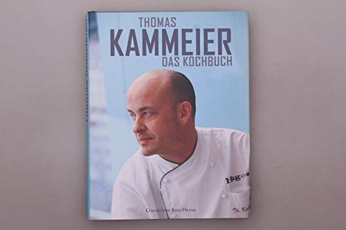 9783899103694: Thomas Kammeier: Das Kochbuch