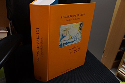 Das Buch der Träume Federico Fellini and Christel Galliani