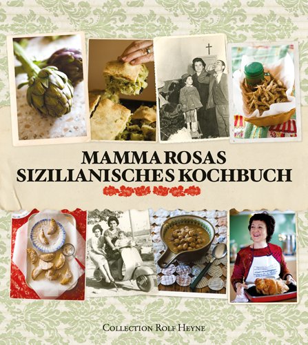 Beispielbild fr Mamma Rosas sizilianisches Kochbuch zum Verkauf von medimops