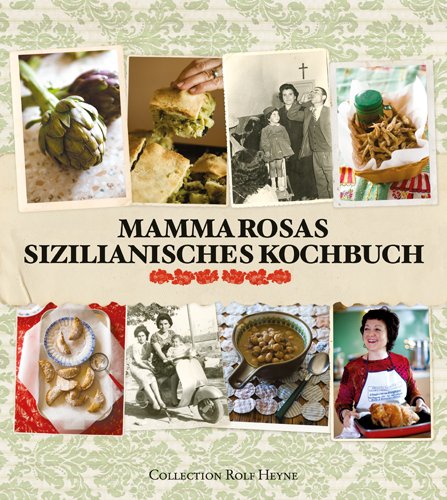 9783899104462: Mamma Rosas sizilianisches Kochbuch