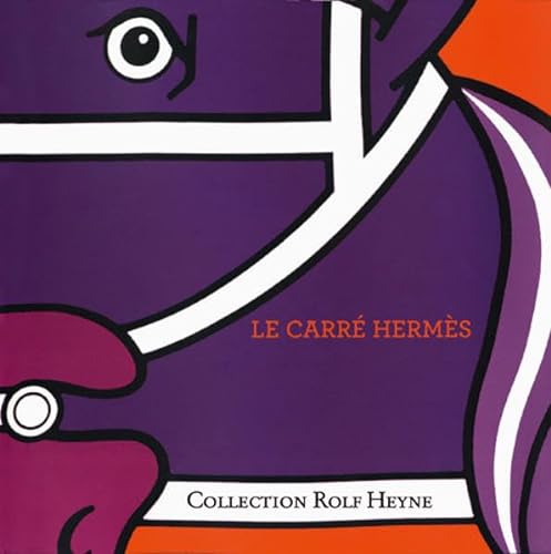 9783899104806: Le carr Herms. Die illustrierte Geschichte des Herms-Halstuchs