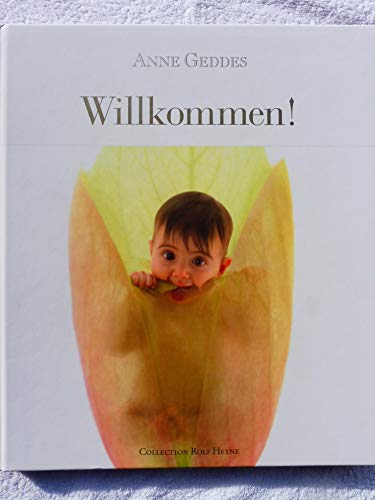 Stock image for Willkommen! Das zauberhafte Willkommensgeschenk fr jedes Neugeborene for sale by medimops