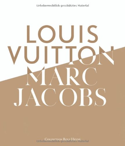 Louis Vuitton & Marc Jacobs (9783899105575) by Pamela Golbin