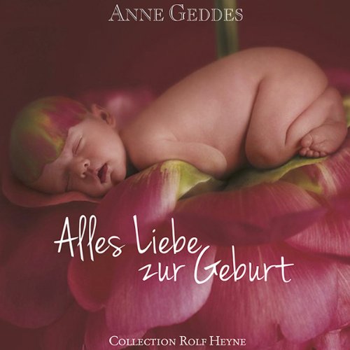 Imagen de archivo de Alles Liebe zur Geburt a la venta por medimops