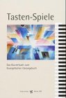 Tasten-Spiele -Language: german - Siegfried J. Bauer
