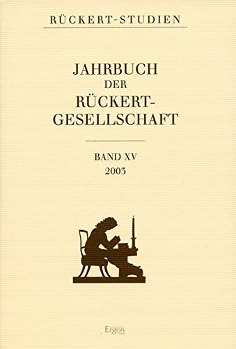 9783899133417: Jahrbuch Der Ruckert Gesellschaft: Band XV: 15 (Ruckert-studien)