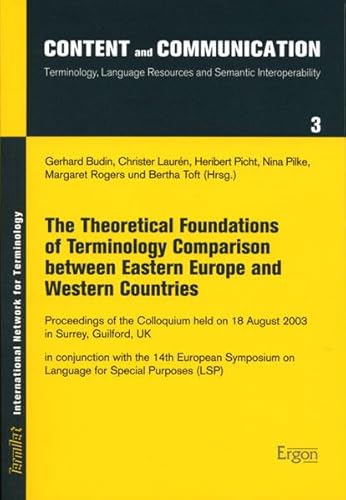 Stock image for Theoretical Foundations of Terminology Comparison between Eastern Europe and Western Countries for sale by ISD LLC