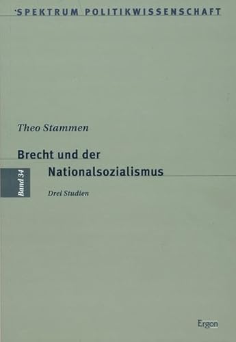 9783899135190: Brecht Und Der Nationalsozialismus: Drei Studien: 34 (Spektrum Politikwissenschaft)