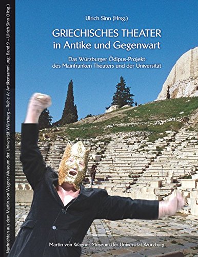 Stock image for Griechisches Theater in Antike und Gegenwart for sale by medimops