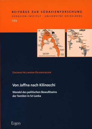 9783899135442: Von Jaffna Nach Kilinocchi: Wandel Des Politischen Bewusstseins Der Tamilen in Sri Lanka: 199 (Beitrage Zur Sudasienforschung)