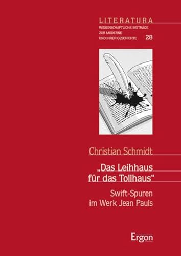 9783899139433: Das Leihhaus Fur Das Tollhaus: Swift-spuren Im Werk Jean Pauls (Literatura)