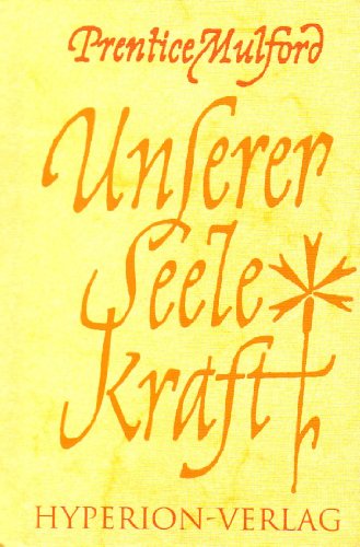 9783899140279: Unserer Seele Kraft