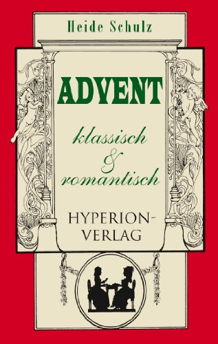 Beispielbild fr Advent in Weimar-Jena um 1800: klassisch und romantisch zum Verkauf von medimops