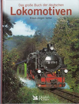 Imagen de archivo de Das groe Buch der deutschen Lokomotiven a la venta por medimops