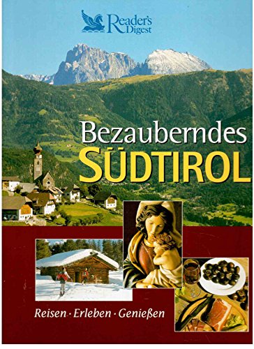 Stock image for Bezauberndes Sdtirol: Reisen - Erleben - Genieen for sale by medimops