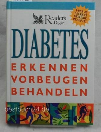 Beispielbild fr Diabetes erkennen, vorbeugen, behandeln. ber 40 leckere gesunde Rezepte! Hardcover. 1010 g zum Verkauf von Deichkieker Bcherkiste
