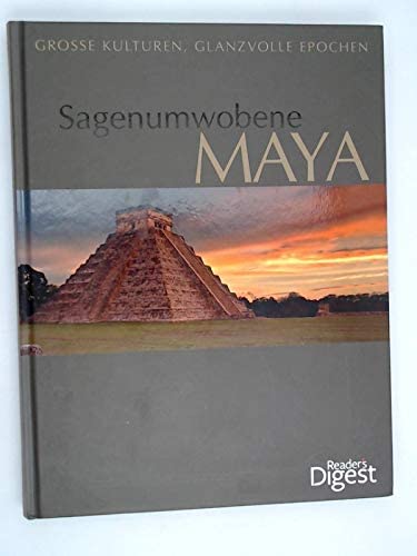 Beispielbild für Sagenumwobene Maya (Grosse Kulturen, glanzvolle Epochen) zum Verkauf von medimops