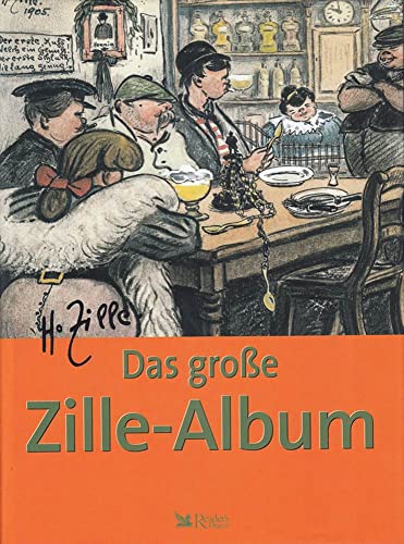 Beispielbild fr Das groe Zille-Album. zum Verkauf von medimops