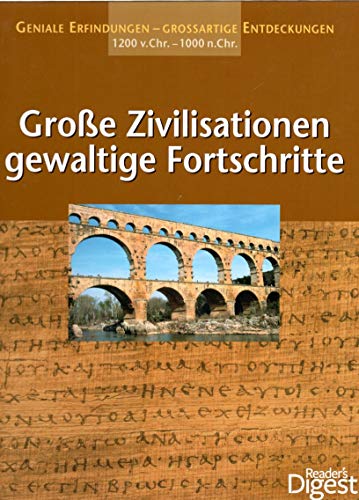 9783899152661: Groe Zivilisationen, gewaltige Fortschritte