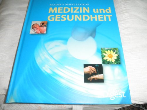 Reader`s Digest Lexikon - Medizin und Gesundheit 1 - A - ASS